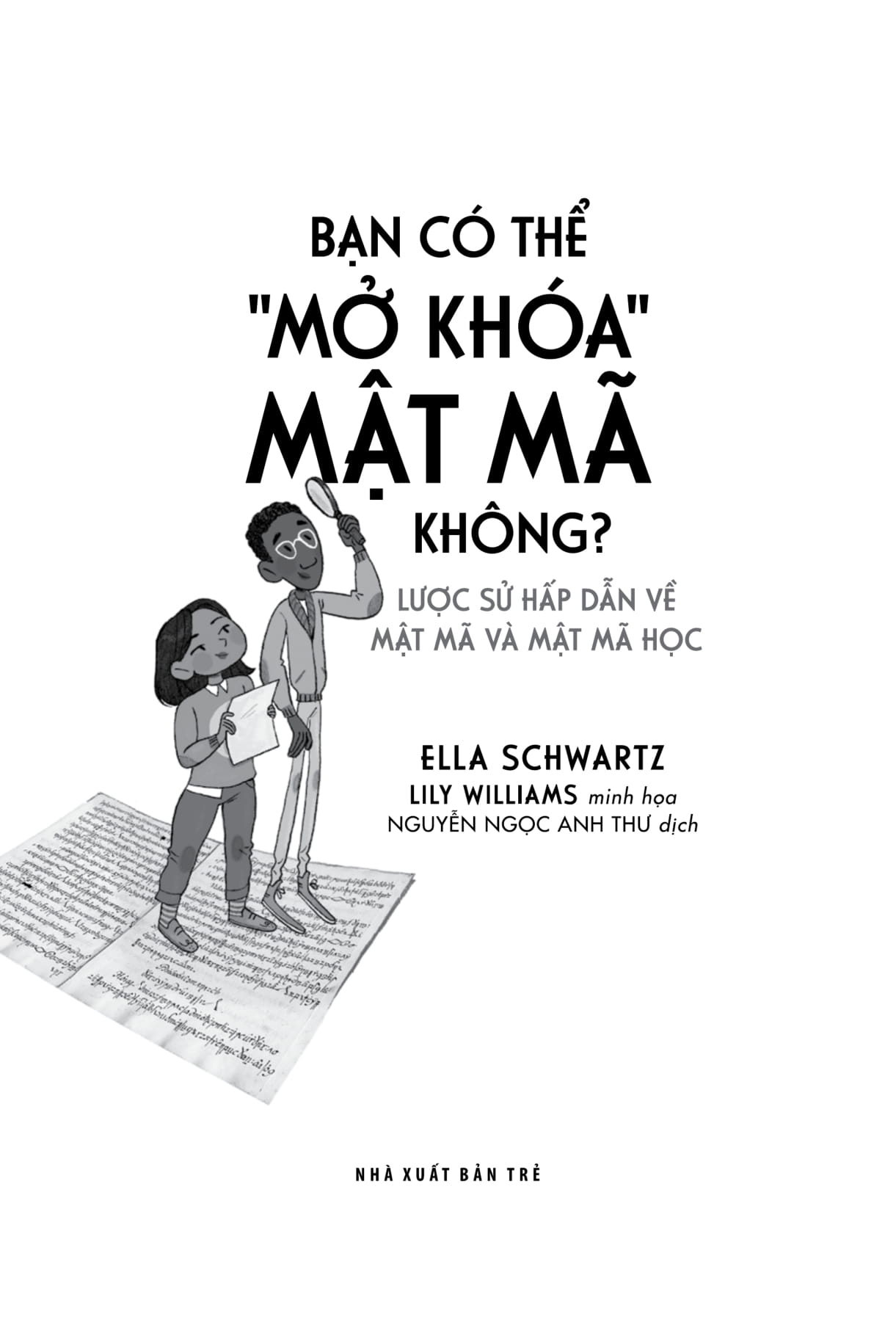 bạn có thể "mở khóa" mật mã không? lược sử hấp dẫn về mật mã và mật mã học - Ảnh 3