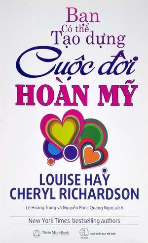 bạn có thể tạo dựng cuộc đời hoàn mỹ - Ảnh 2