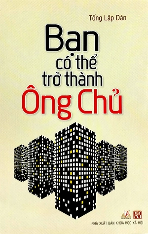 bạn có thể trở thành ông chủ - Ảnh 3