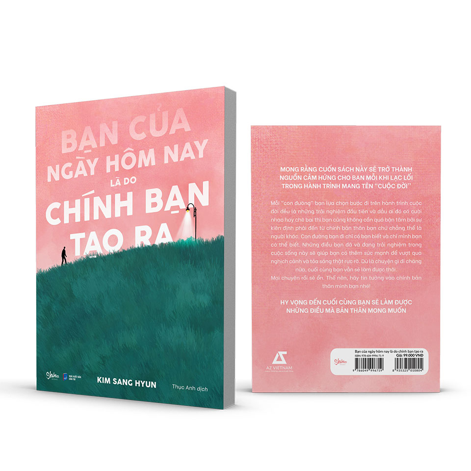 bạn của ngày hôm nay là do chính bạn tạo ra - Ảnh 6