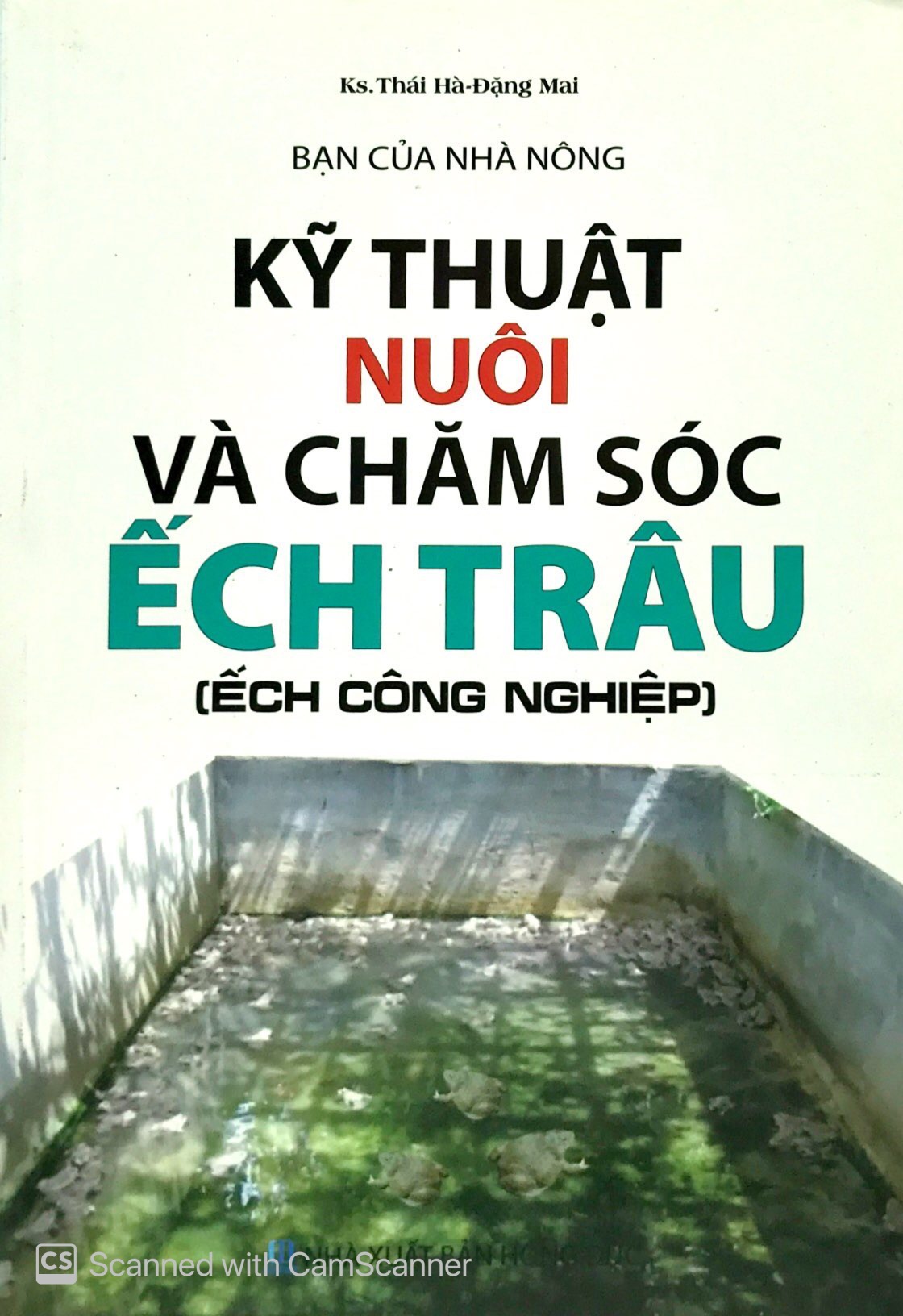 bạn của nhà nông - kỹ thuật nuôi và chăm sóc ếch trâu (ếch công nghiệp) - Ảnh 2