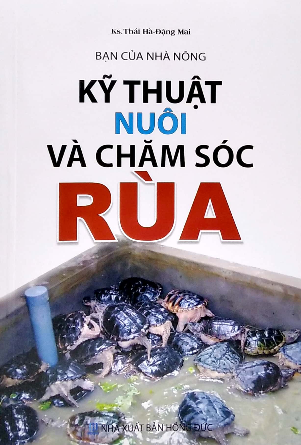 bạn của nhà nông - kỹ thuật nuôi và chăm sóc rùa - Ảnh 2