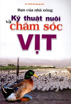 bạn của nhà nông - kỹ thuật nuôi và chăm sóc vịt (tái bản) - Ảnh 2