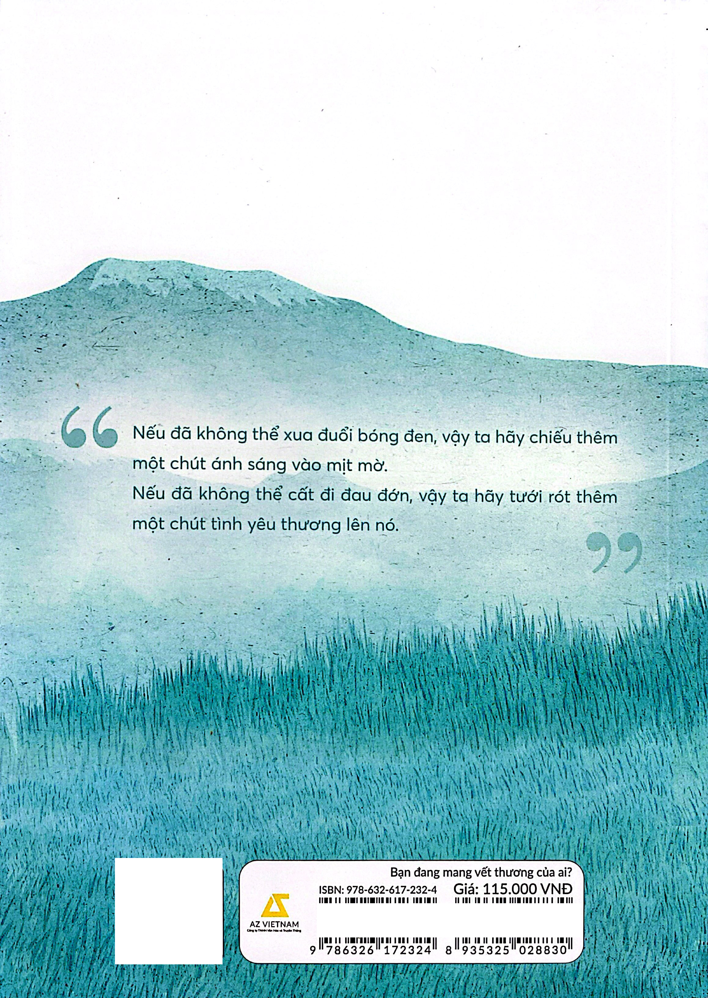 Bạn Đang Mang Vết Thương Của Ai? - Ảnh 7