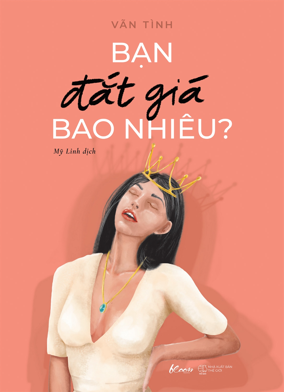 bạn đắt giá bao nhiêu? (tái bản 2025) - Ảnh 2