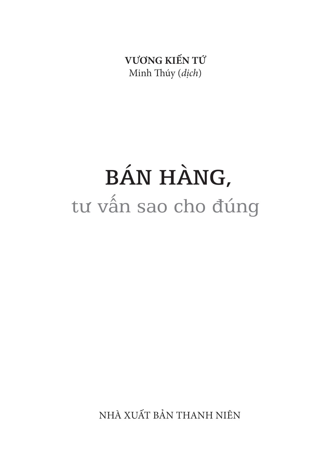 bán hàng tư vấn sao cho đúng - Ảnh 4