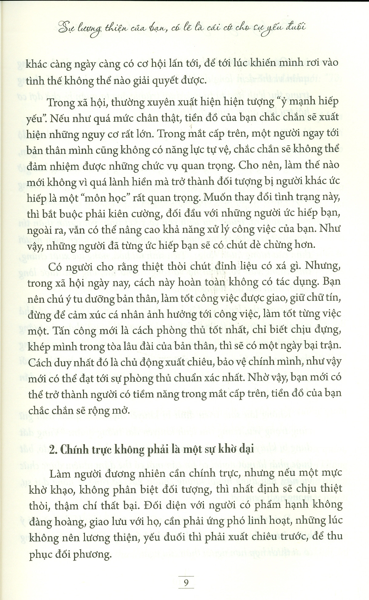 bạn hãy sống lương thiện, nhưng phải có nguyên tắc - Ảnh 8