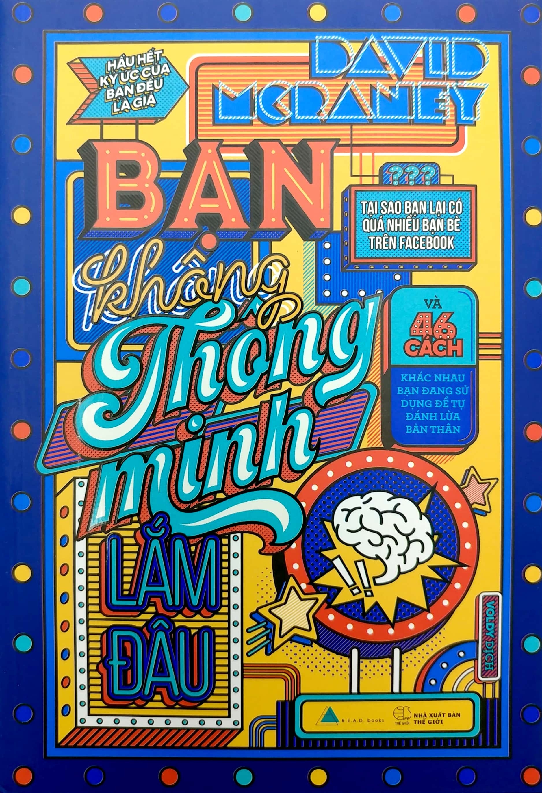 Bạn Không Thông Minh Lắm Đâu (Tái Bản) - Ảnh 2