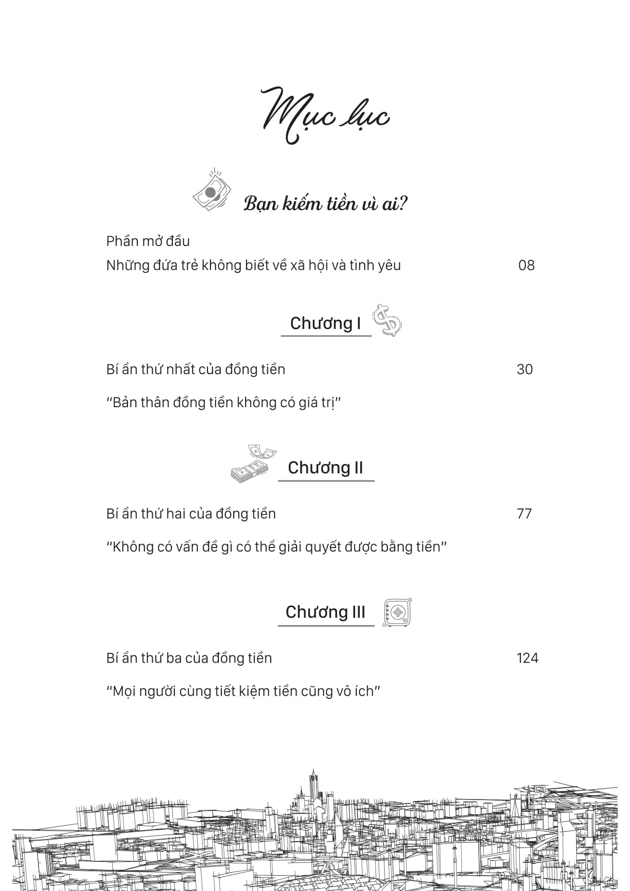 Bạn Kiếm Tiền Vì Ai? - Bản Chất Của Đồng Tiền Và Cách Xã Hội Vận Hành - Ảnh 5