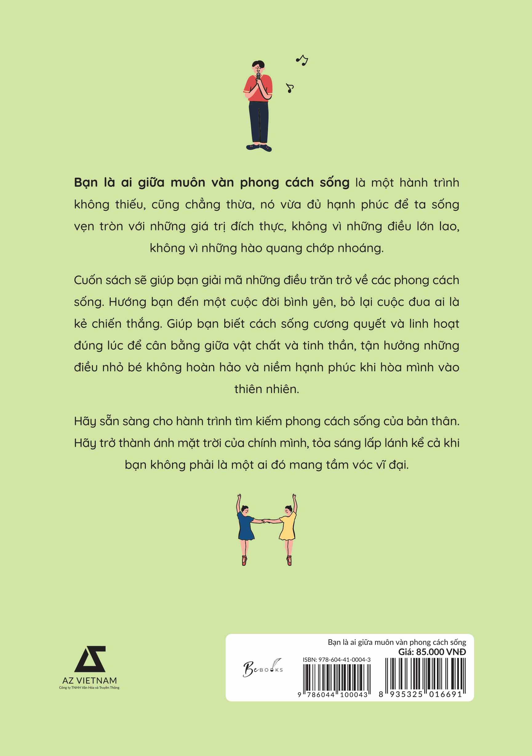 bạn là ai giữa muôn vàn phong cách sống - Ảnh 3