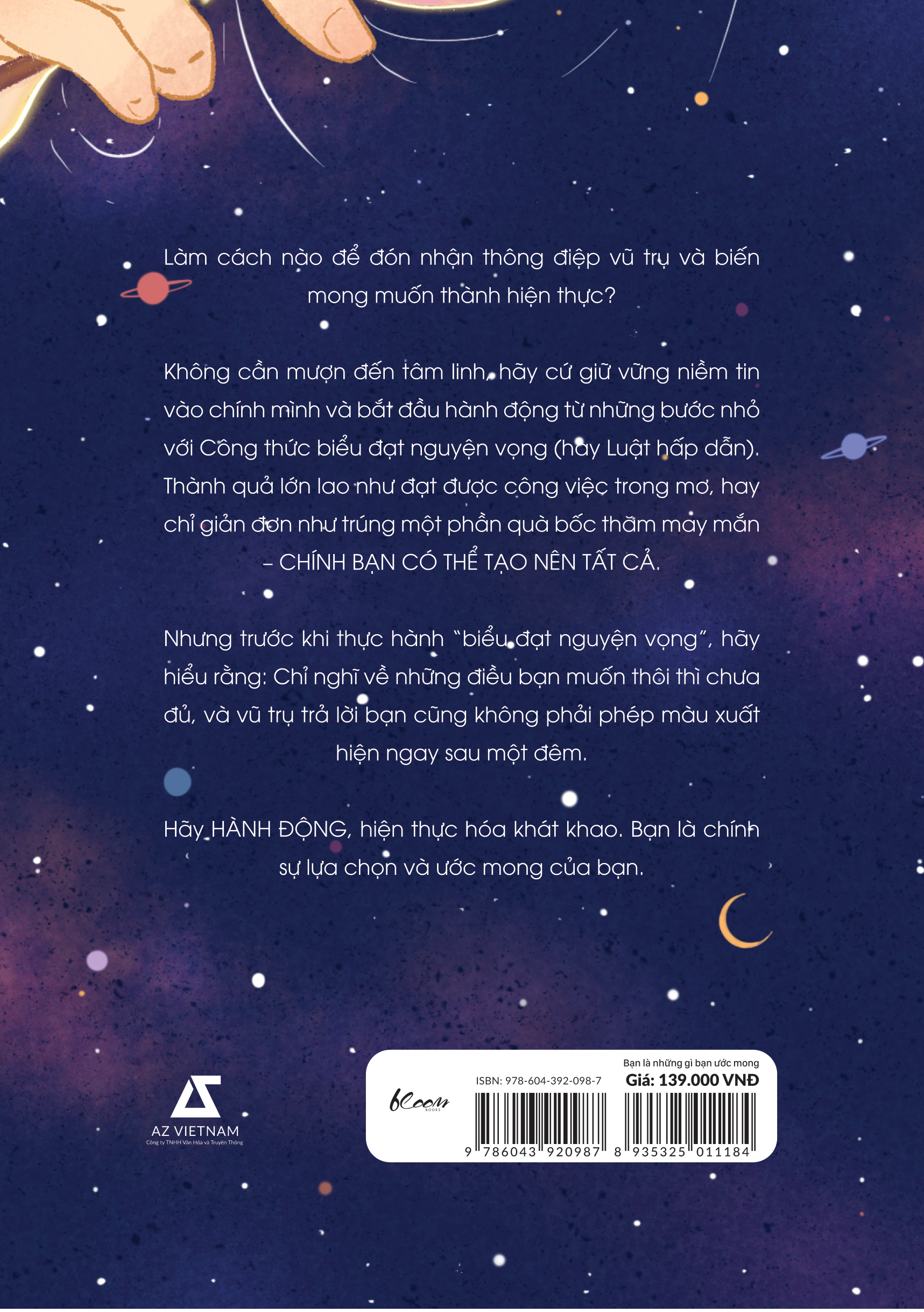 bạn là những gì bạn ước mong - đón nhận thông điệp vũ trụ và hiện thực hóa mọi khát khao - Ảnh 3