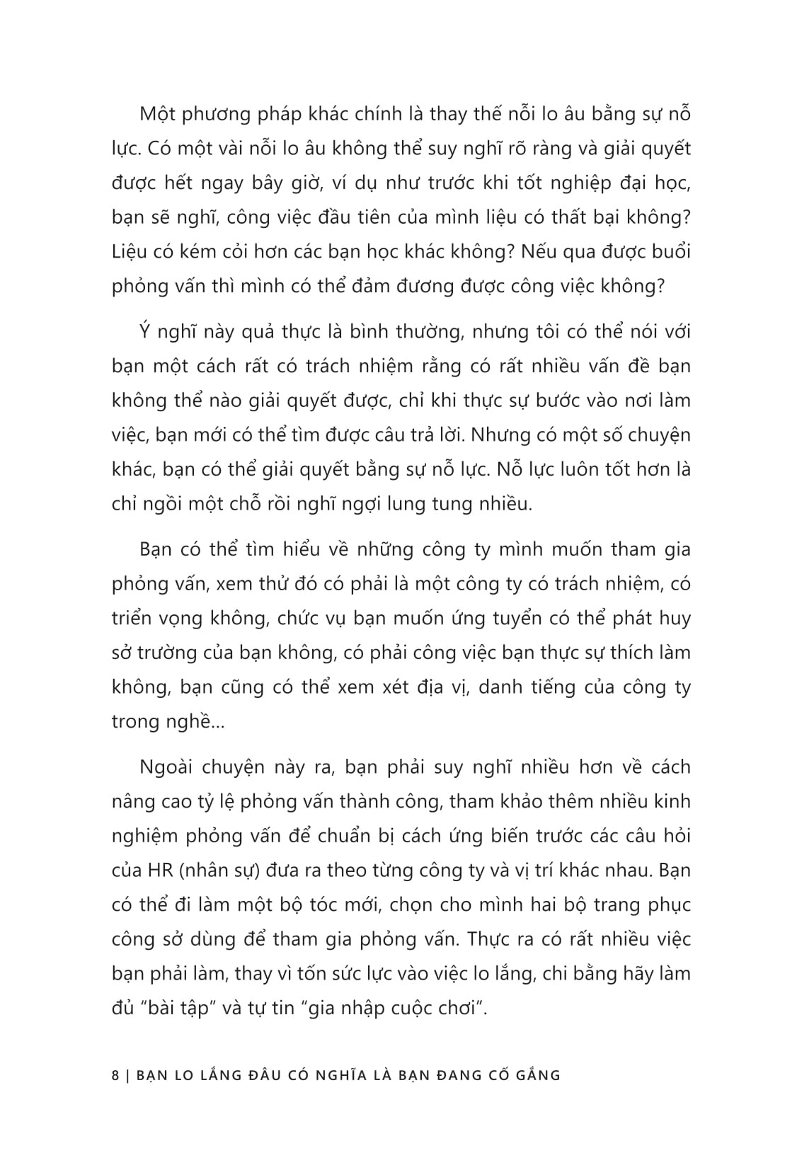 Bạn Lo Lắng Đâu Có Nghĩa Là Bạn Đang Cố Gắng - Ảnh 10