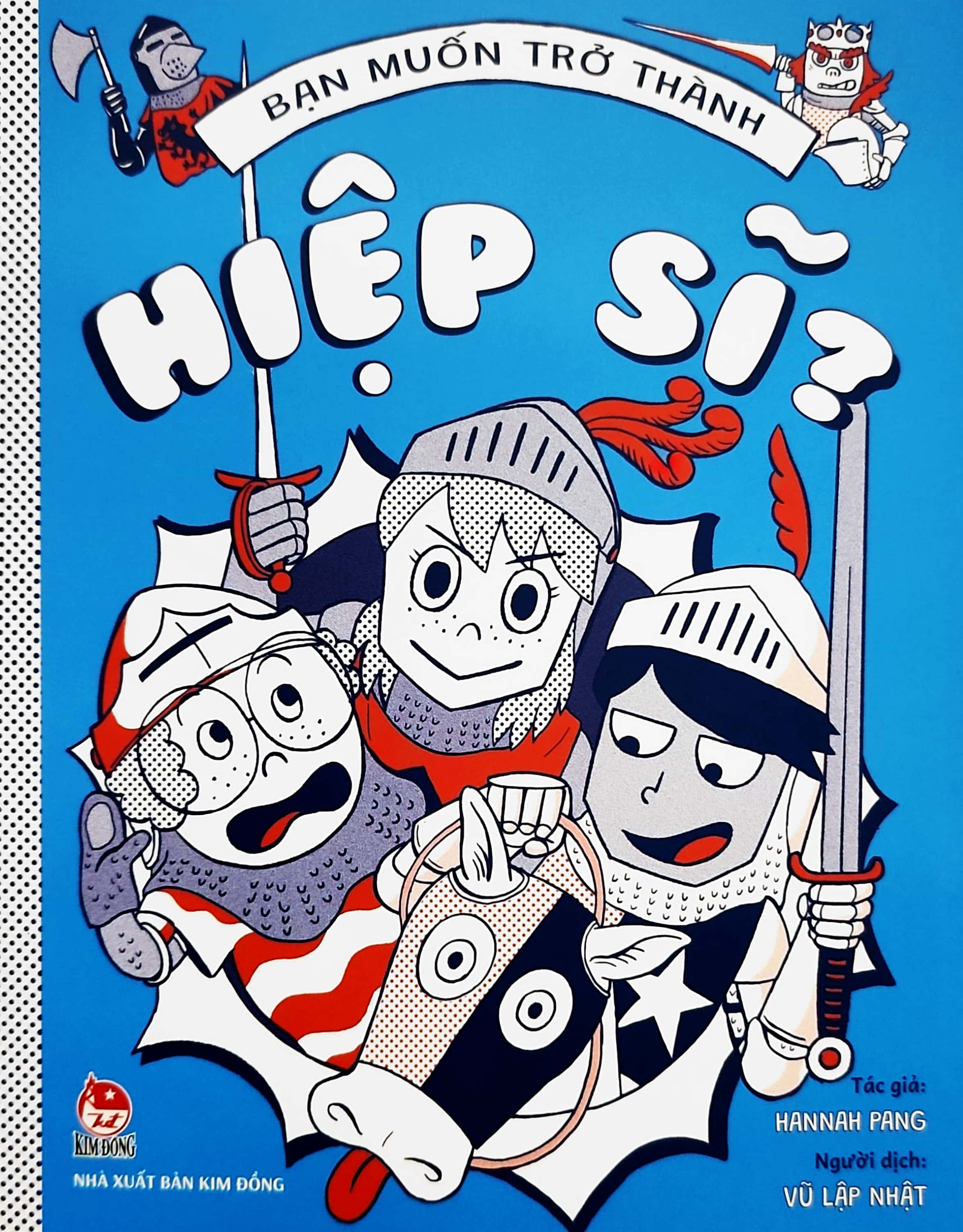 bạn muốn trở thành hiệp sĩ? - Ảnh 2