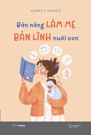 bản năng làm mẹ - bản lĩnh nuôi con - Ảnh 2
