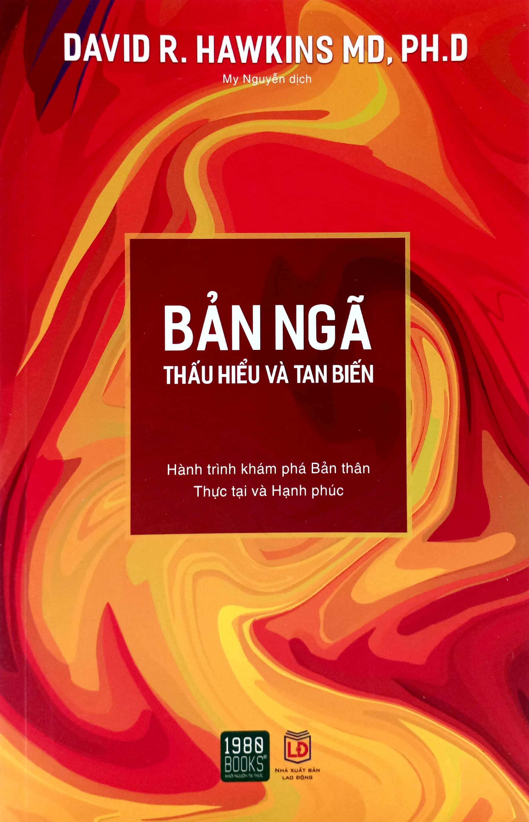 bản ngã - thấu hiểu và tan biến (tái bản 2023) - Ảnh 2