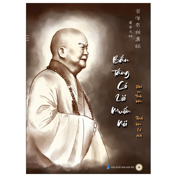 Bần Tăng Có Lời Muốn Nói