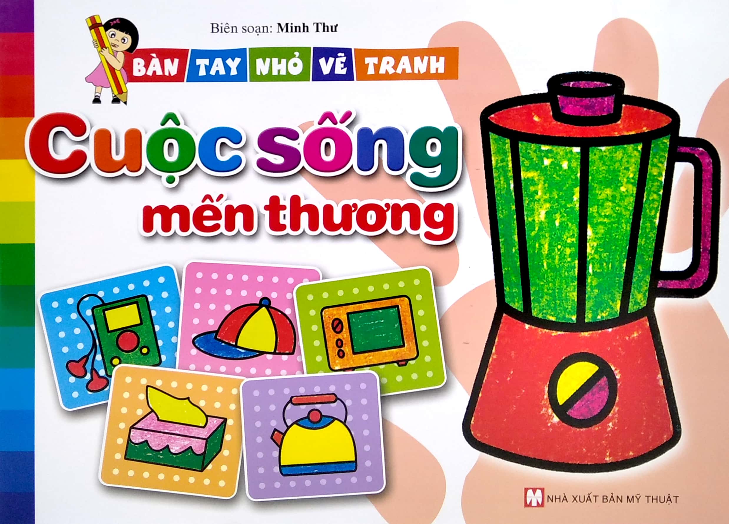bàn tay nhỏ vẽ tranh - cuộc sông mến thương - Ảnh 2