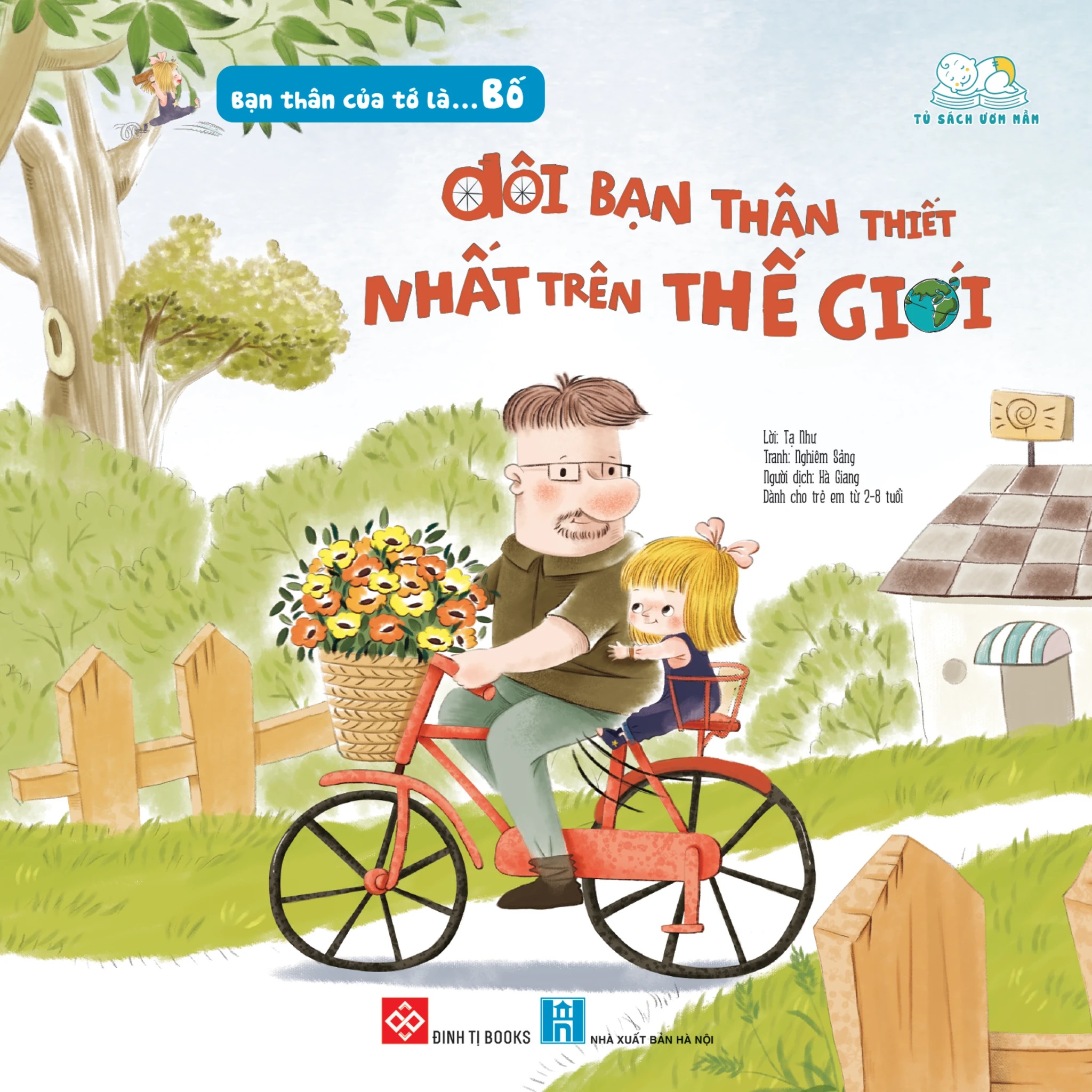 bạn thân của tớ là... bố - đôi bạn thân thiết nhất trên thế giới - Ảnh 2