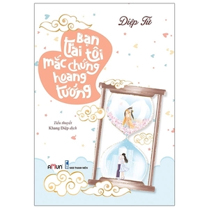 bạn trai tôi mắc chứng hoang tưởng