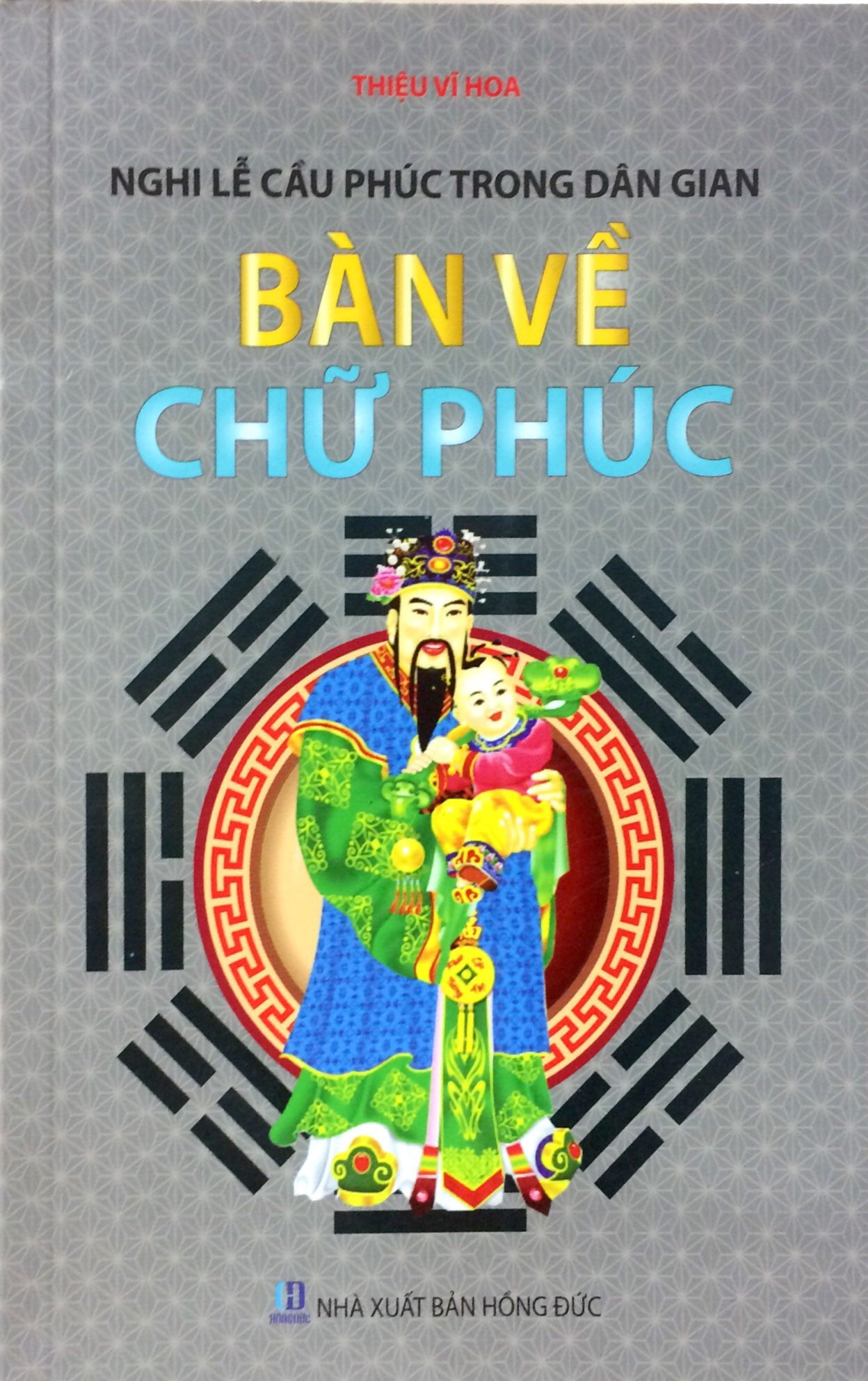 bàn về chữ phúc - nghi lễ cầu phúc trong dân gian - Ảnh 13