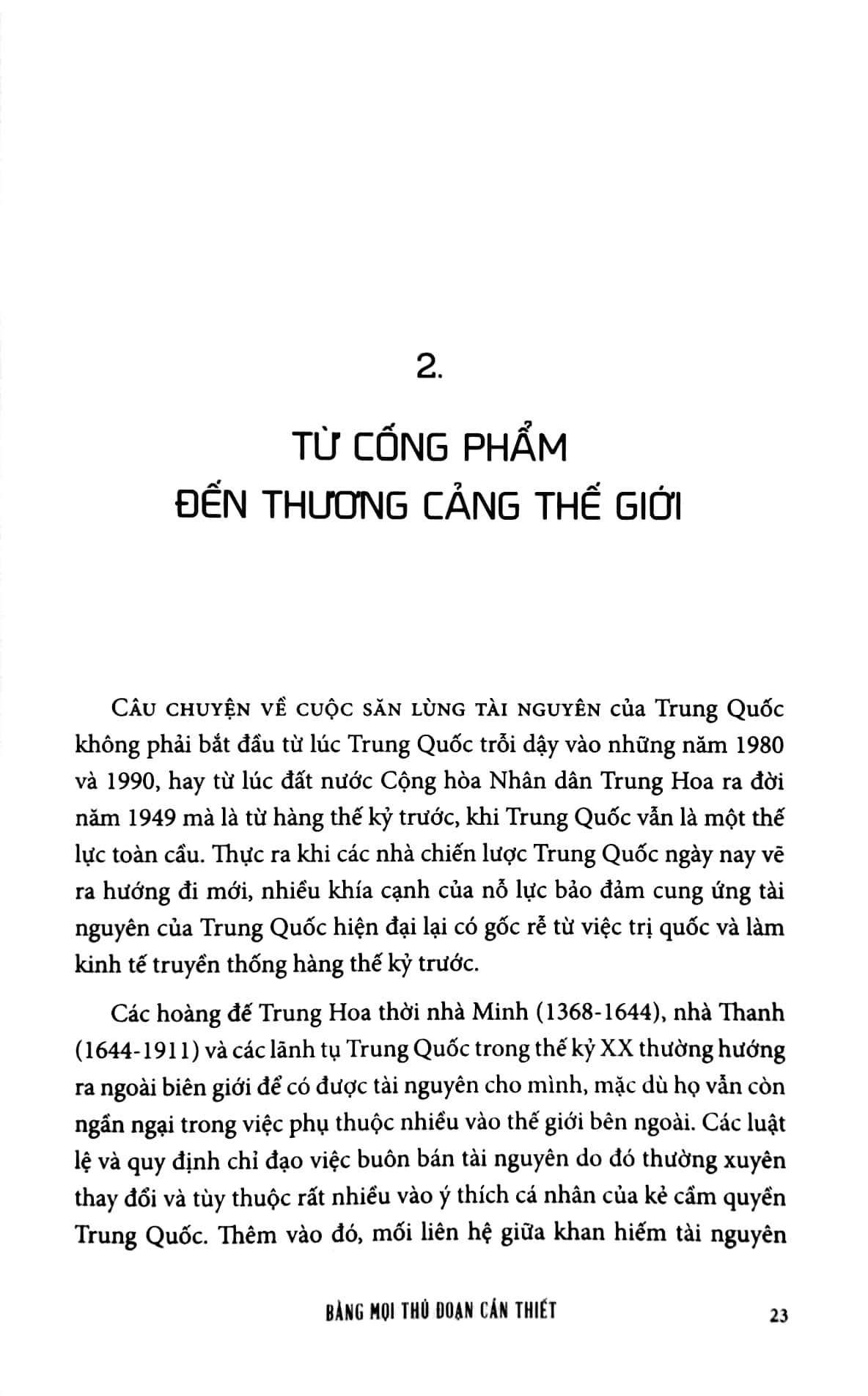 bằng mọi thủ đoạn cần thiết - cuộc săn lùng tài nguyên của trung quốc làm thay đổi thế giới như thế nào? - Ảnh 5