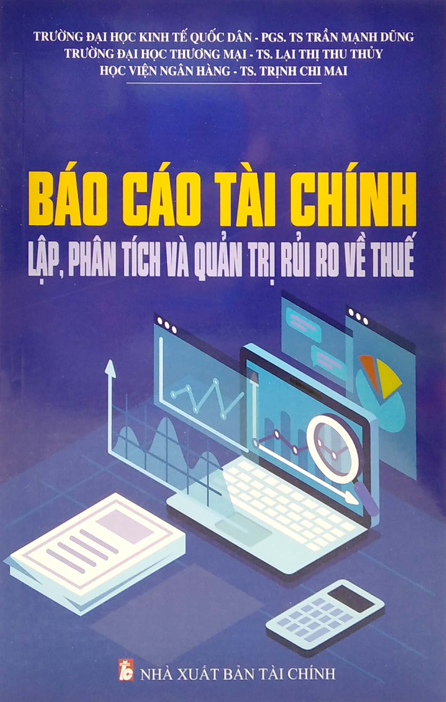 báo cáo tài chính - lập, phân tích và quản trị rủi ro về thuế - Ảnh 2