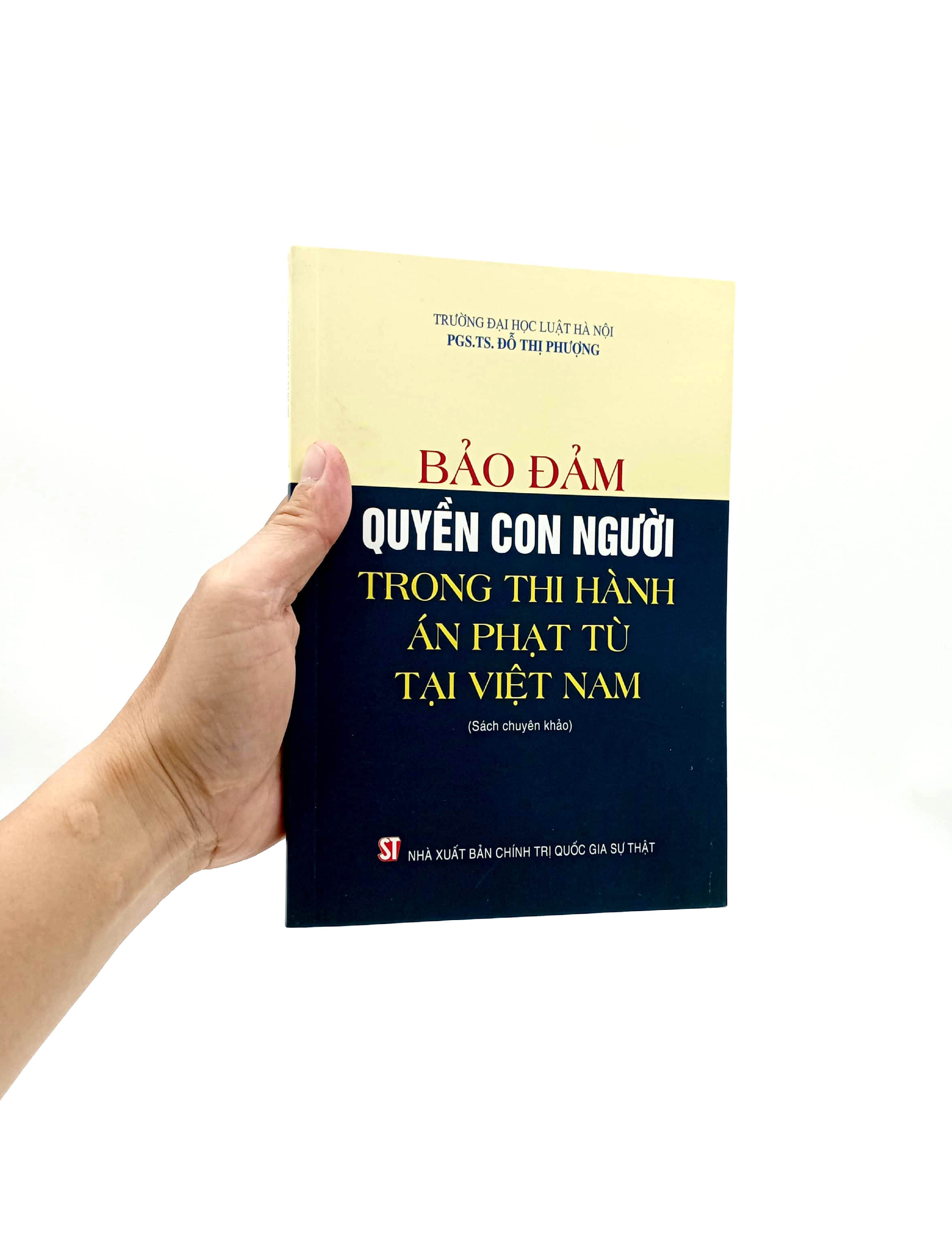 bảo đảm quyền con người trong thi hành án phạt tù tại việt nam (sách chuyên khảo) - Ảnh 7