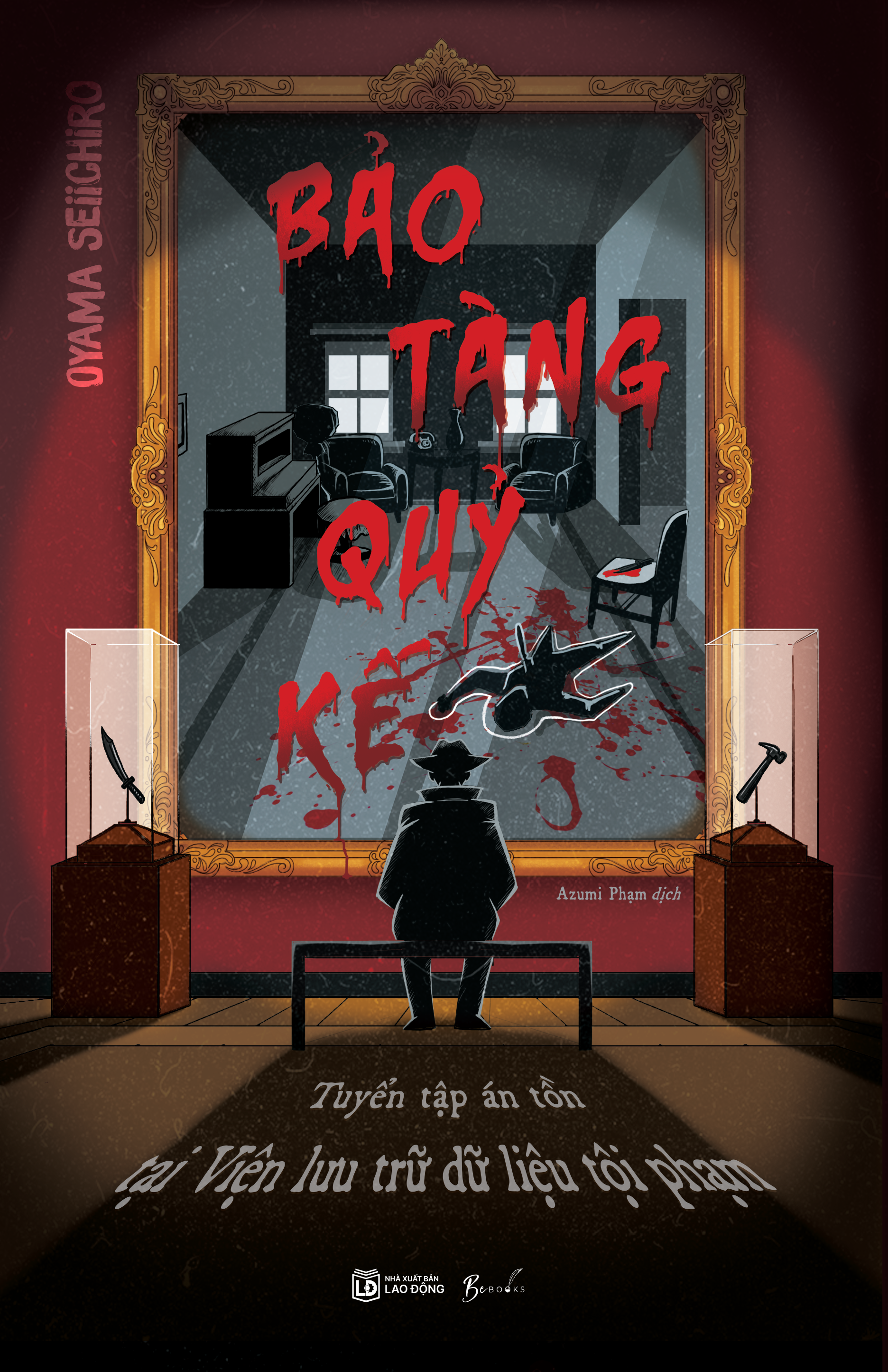 Bảo Tàng Quỷ Kế - Tuyển Tập Án Tồn Tại Viện Lưu Trữ Dữ Liệu Tội Phạm - Ảnh 2