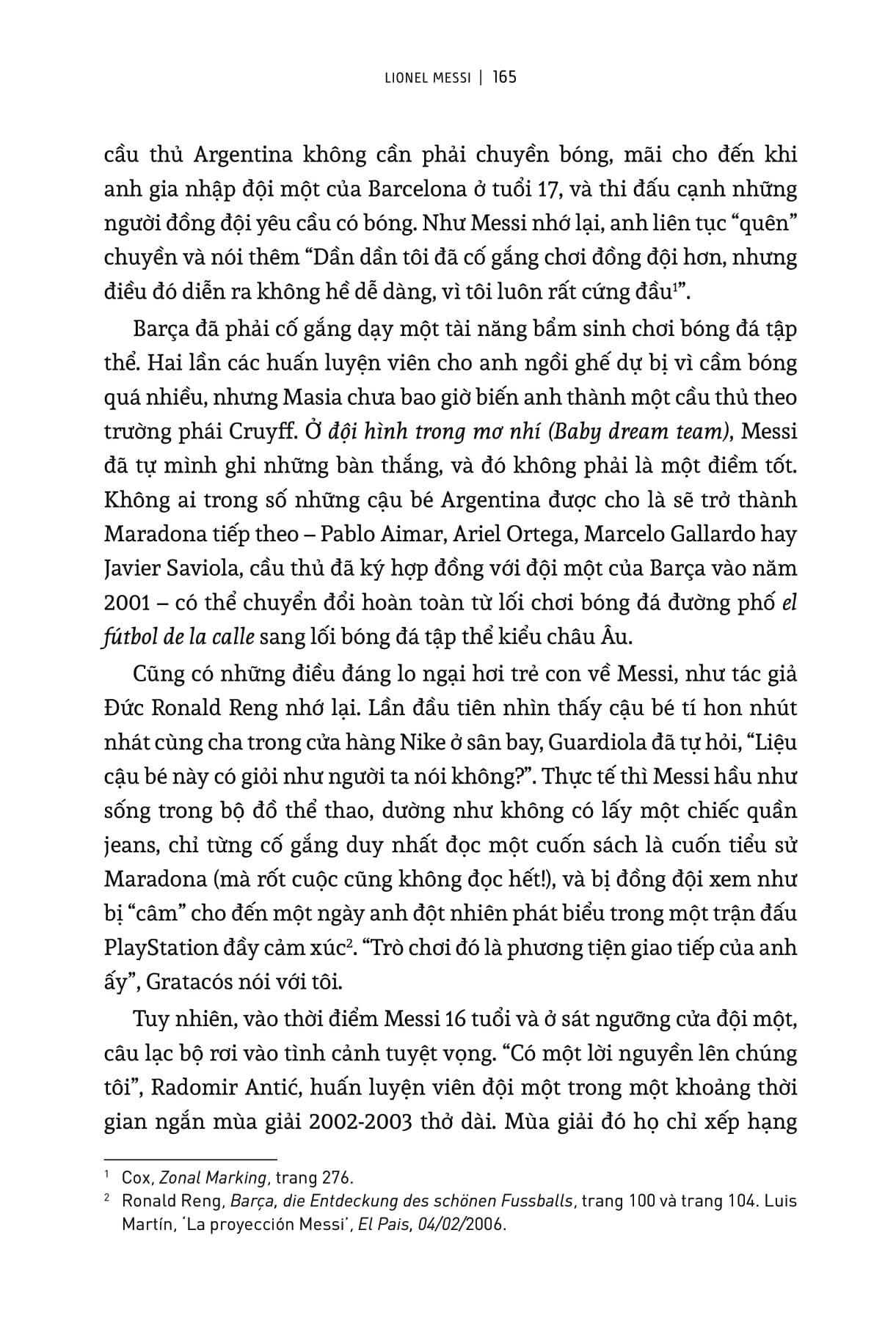 Barça Lionel Messi Và Sự Thăng Trầm Của Câu Lạc Bộ Bóng Đá Vĩ Đại Nhất Thế Giới - Ảnh 10