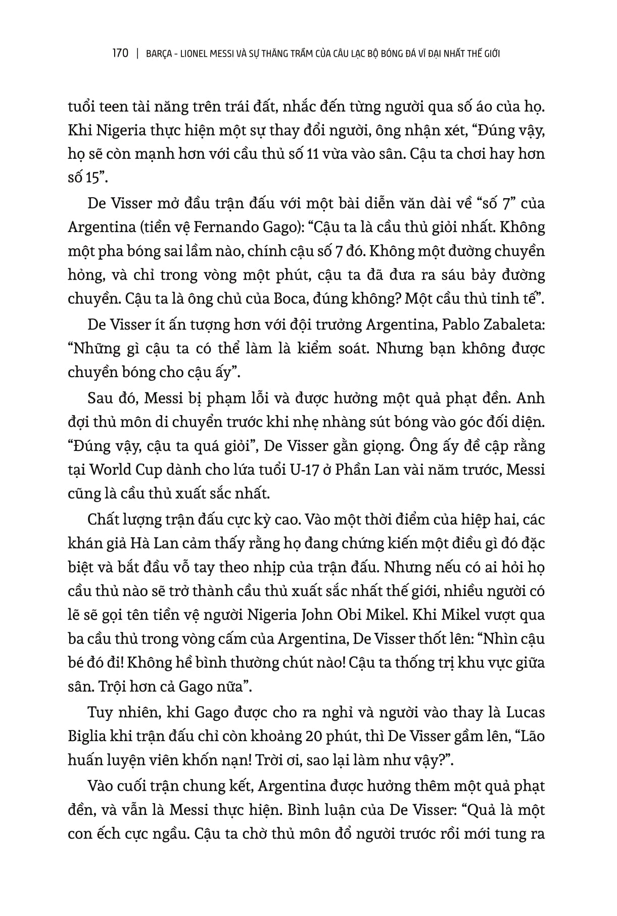 Barça Lionel Messi Và Sự Thăng Trầm Của Câu Lạc Bộ Bóng Đá Vĩ Đại Nhất Thế Giới - Ảnh 15