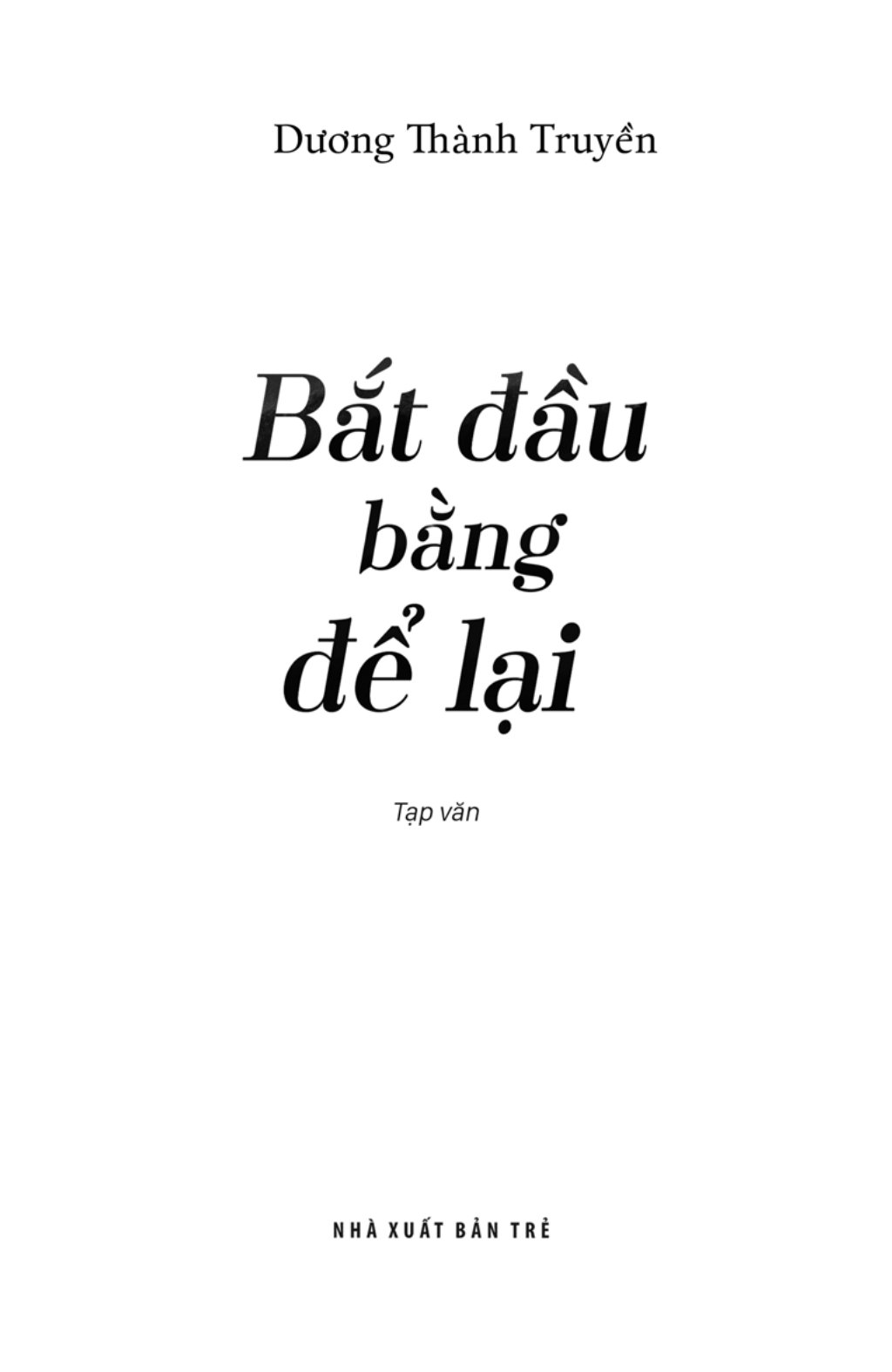 bắt đầu bằng để lại - Ảnh 3