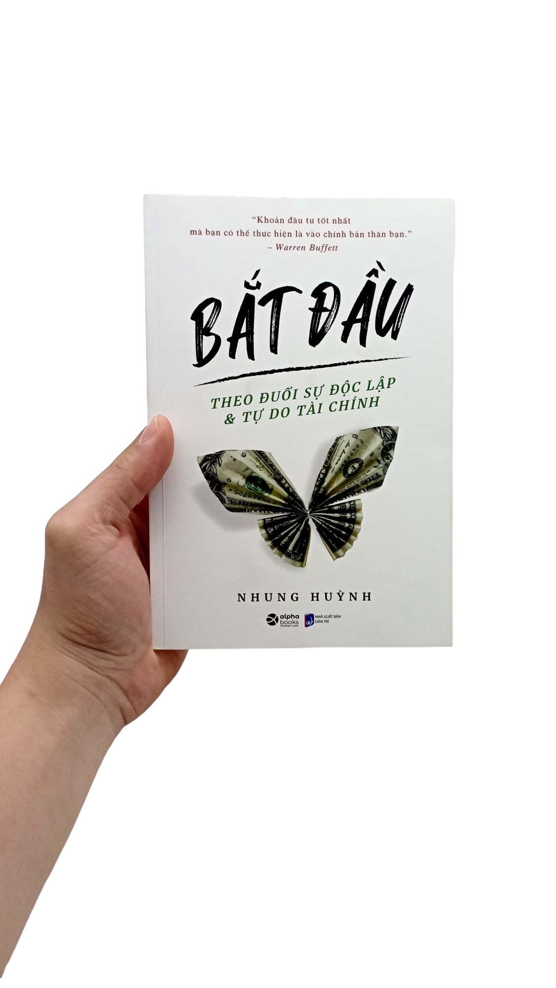 bắt đầu - theo đuổi sự độc lập và tự do tài chính - Ảnh 14
