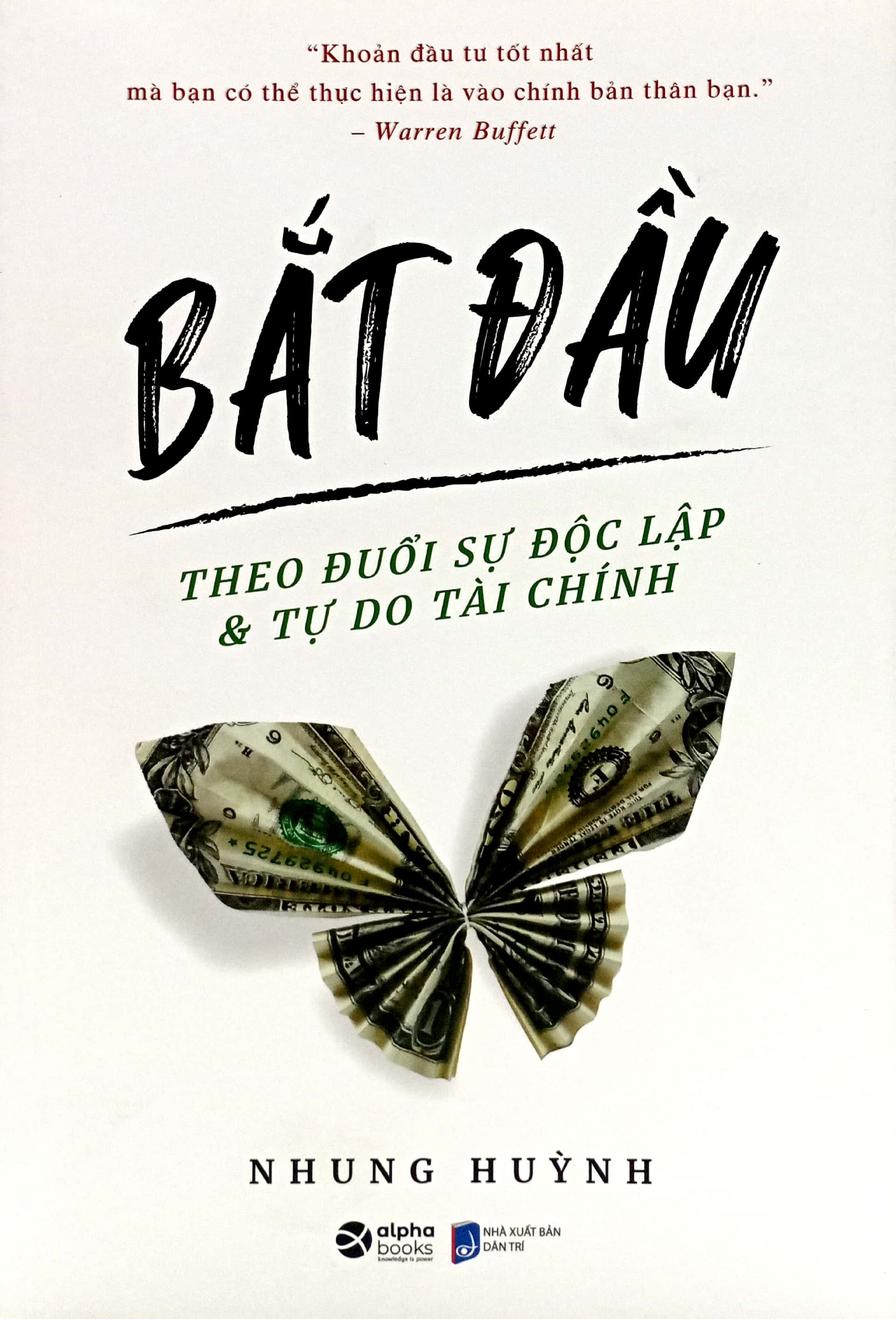 bắt đầu - theo đuổi sự độc lập và tự do tài chính - Ảnh 2