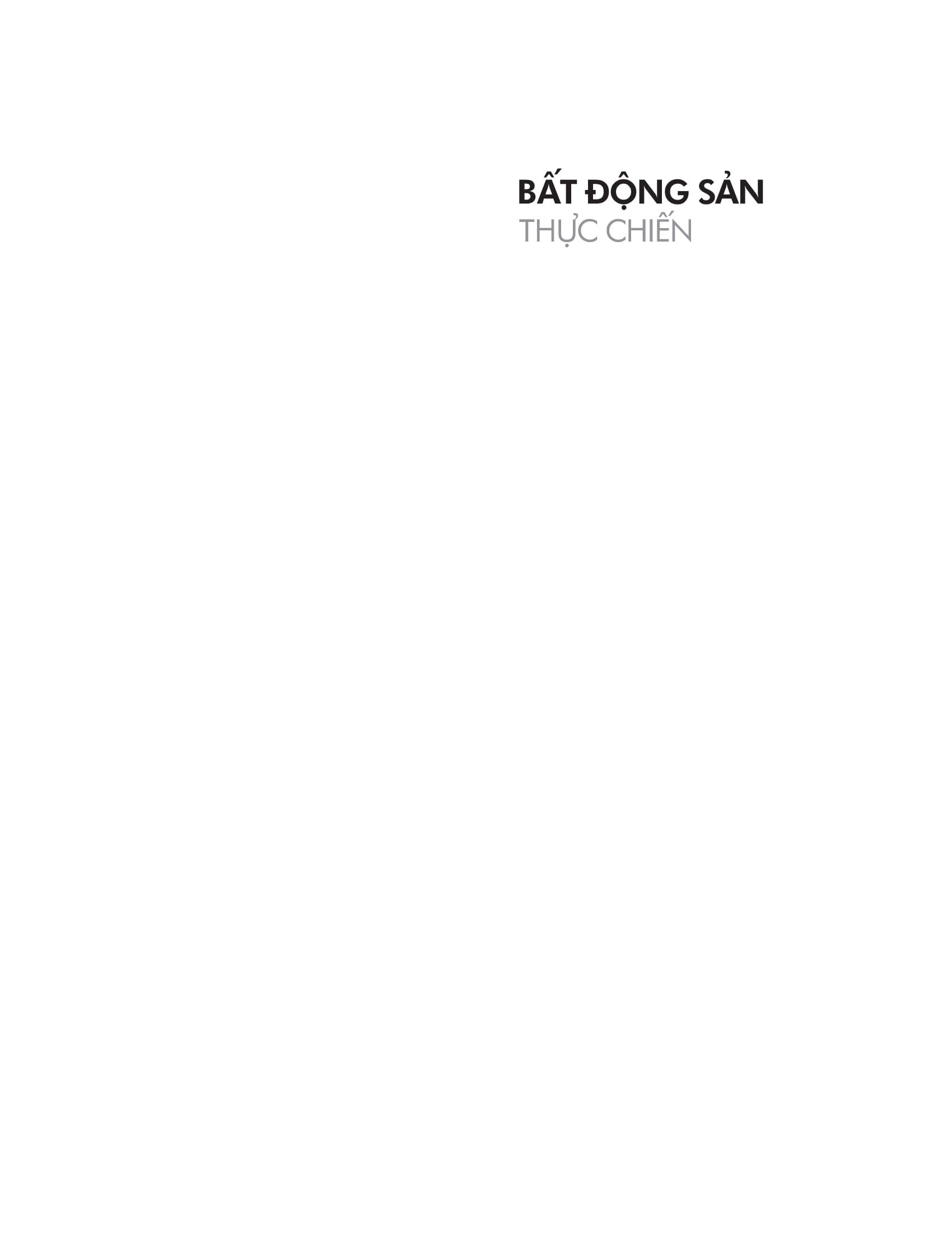 bất động sản thực chiến - bí quyết nắm bắt thời cơ, săn đất giá hời và sinh lời hiệu quả - Ảnh 2