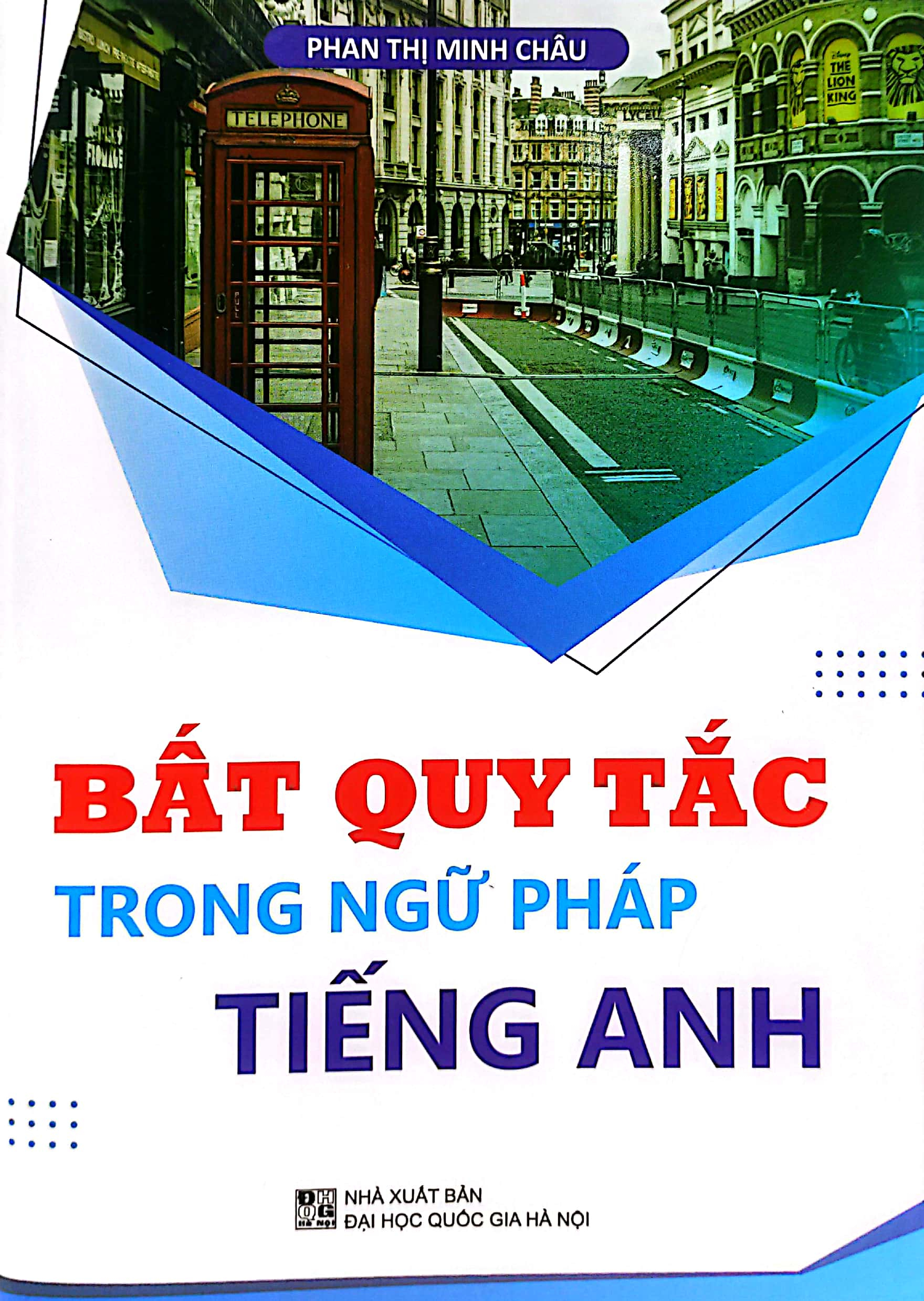 bất quy tắc trong ngữ pháp tiếng anh - Ảnh 2