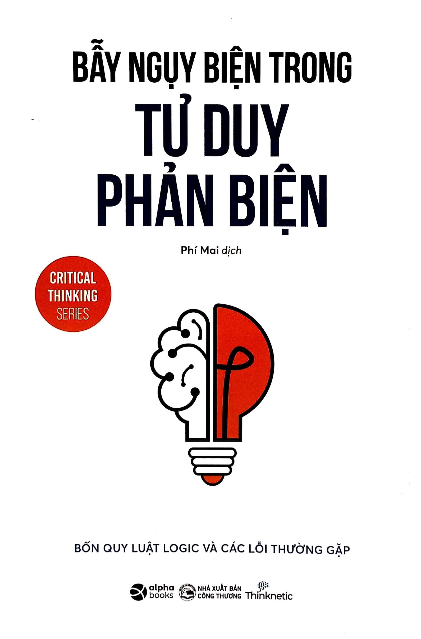 bẫy ngụy biện trong tư duy phản biện - Ảnh 2