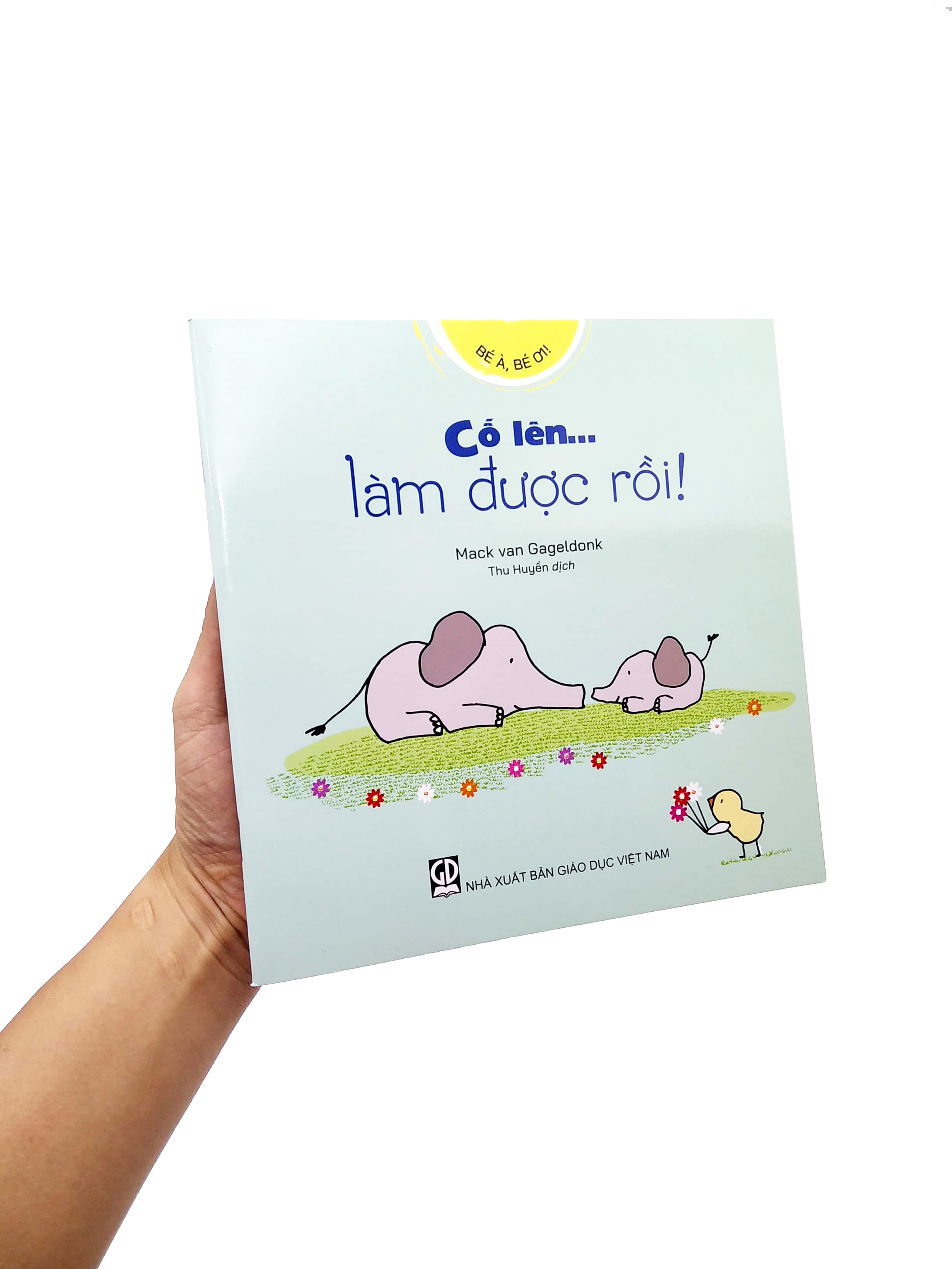 bé à, bé ơi - cố lên… làm được rồi! - Ảnh 7