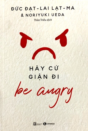be angry - hãy cứ giận đi (tái bản 2024) - Ảnh 4
