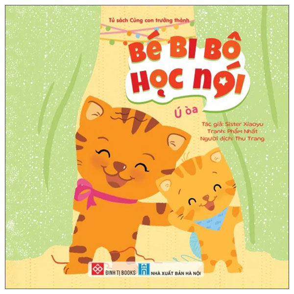 Bé Bi Bô Học Nói - Bé Khóc, Bé Cười - Ảnh 2