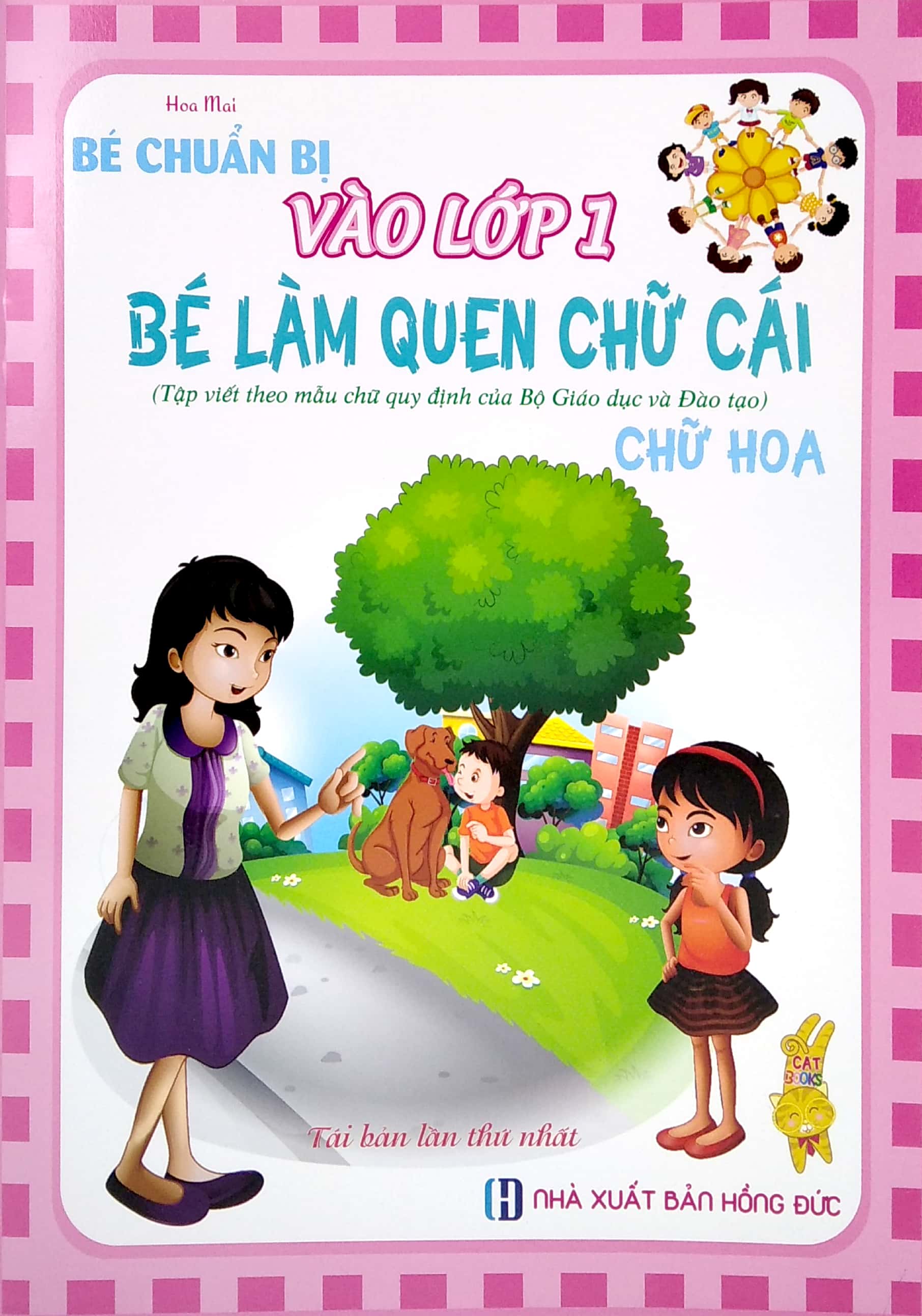 bé chuẩn bị vào lớp 1 - bé làm quen chữ cái - chữ hoa (tái bản 2021) - Ảnh 2