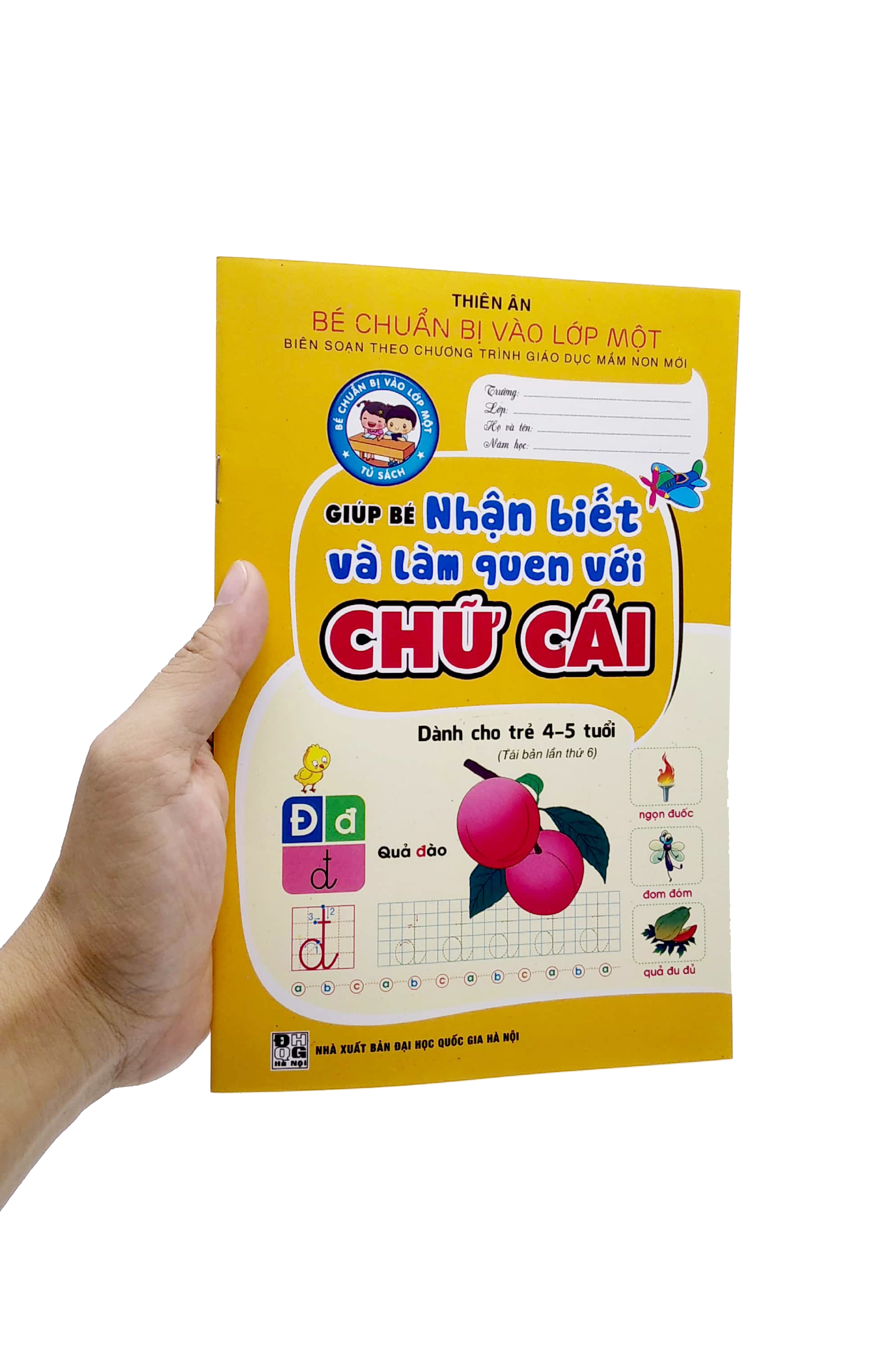 bé chuẩn bị vào lớp một - giúp bé nhận biết và làm quen với chữ cái (dành cho trẻ 4-5 tuổi) - Ảnh 7