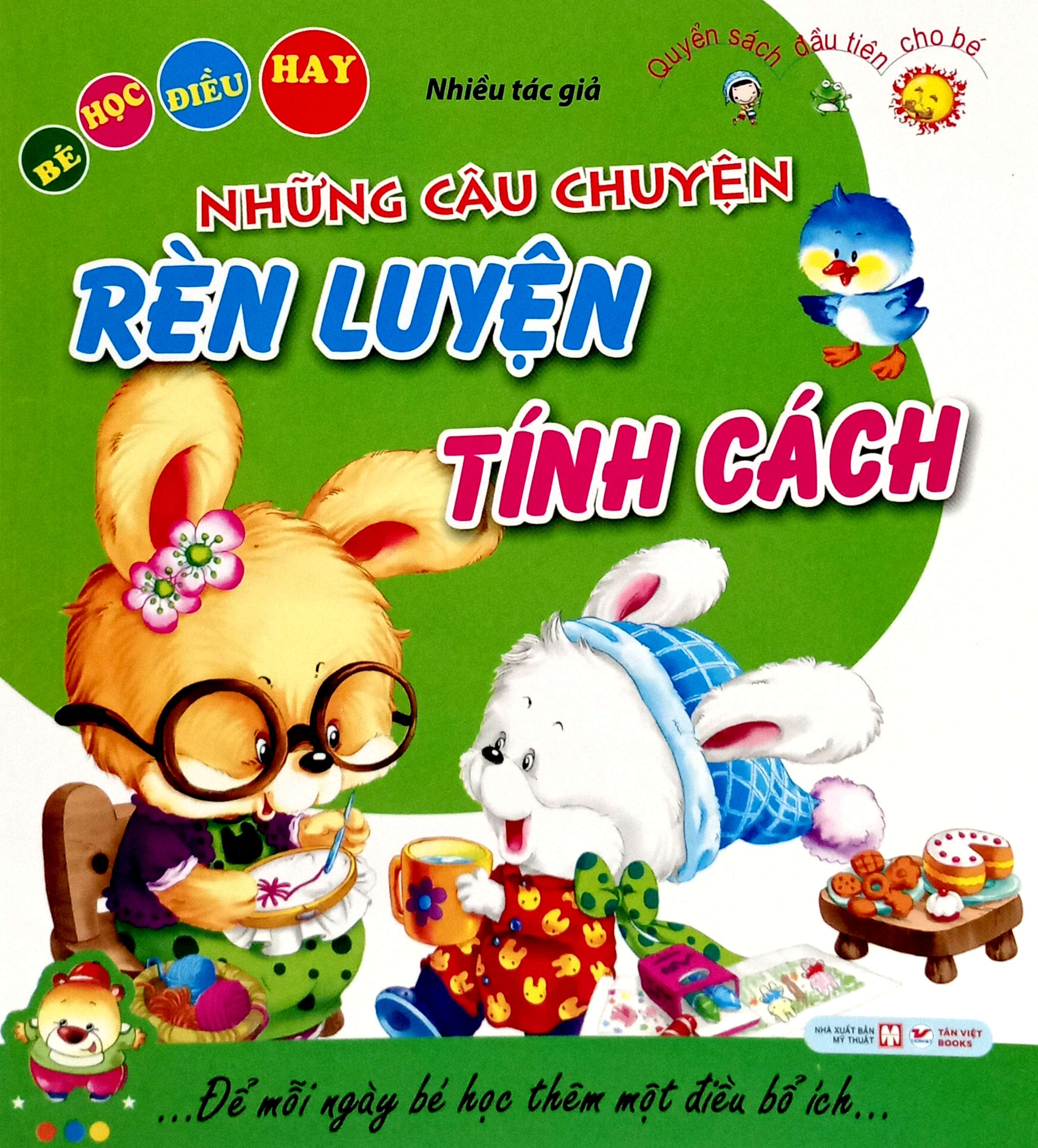 bé học điều hay - những câu chuyện rèn luyện tính cách - Ảnh 2