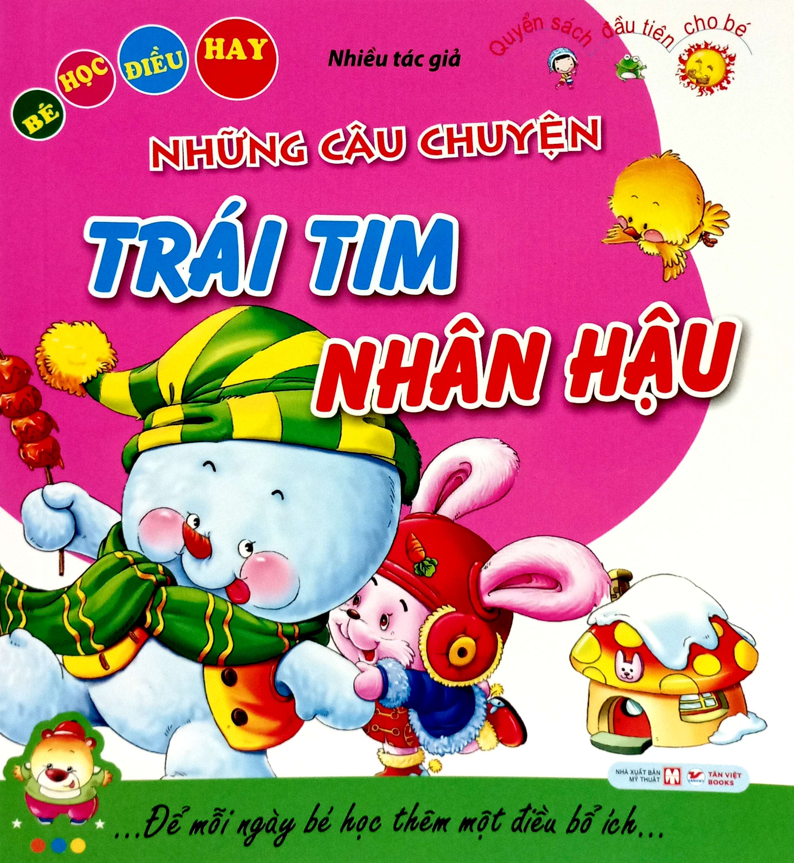 bé học điều hay - những câu chuyện trái tim nhân hậu - Ảnh 2