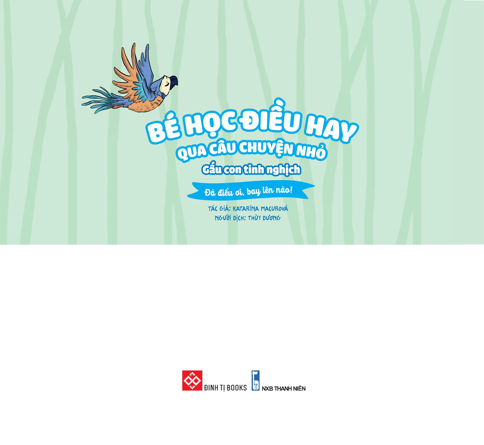 bé học điều hay qua câu chuyện nhỏ - gấu con tinh nghịch - đà điểu ơi, bay lên nào! - Ảnh 4