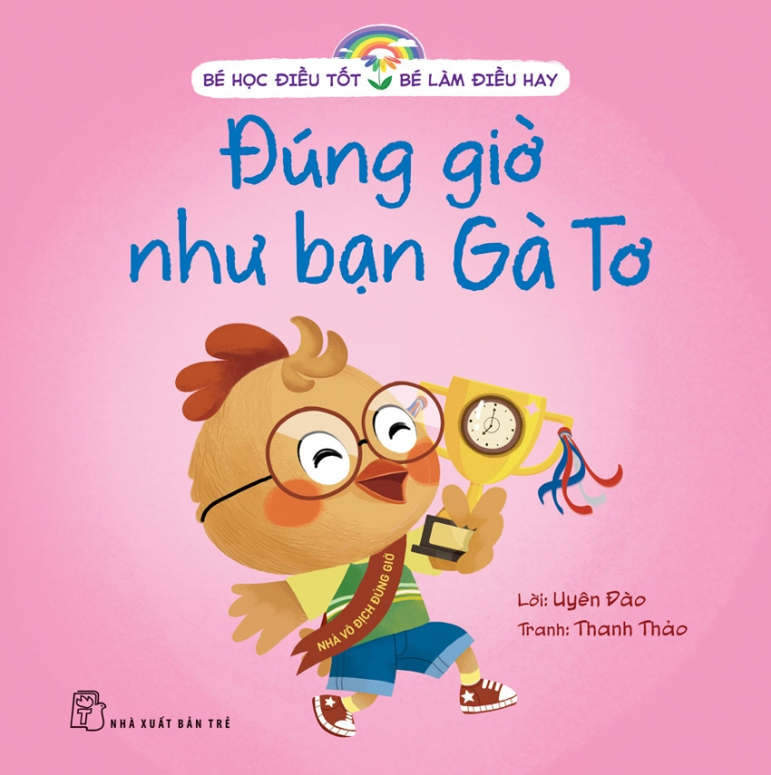 bé học điều tốt - bé làm điều hay - đúng giờ như bạn gà tơ - Ảnh 2