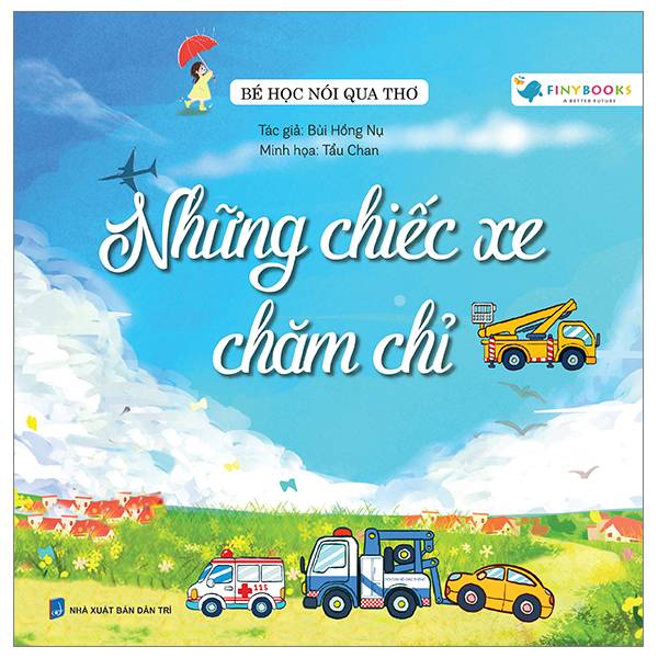bé học nói qua thơ - những chiếc xe chăm chỉ