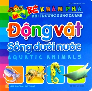 bé khám phá môi trường xung quanh - động vật sống dưới nước (2022) - Ảnh 2