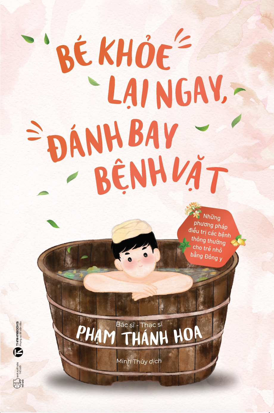 Bé Khỏe Lại Ngay Đánh Ngay Bệnh Vặt - Ảnh 2