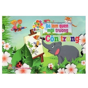 bé làm quen môi trường - côn trùng - Ảnh 2