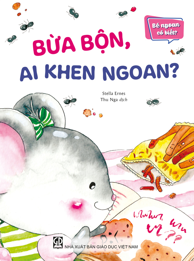 bé ngoan có biết - bừa bộn, ai khen ngoan - Ảnh 2
